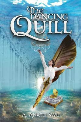 The Dancing Quill(English, Paperback, Swu Anato A)