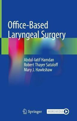 Office-Based Laryngeal Surgery(English, Hardcover, Hamdan Abdul-latif)