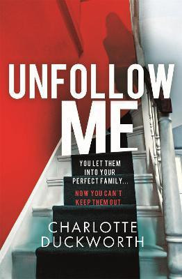 Unfollow Me(English, Paperback, Duckworth Charlotte)