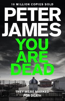 You Are Dead(English, Paperback, James Peter)