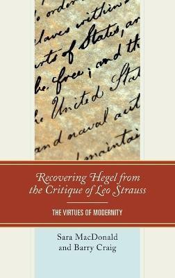 Recovering Hegel from the Critique of Leo Strauss(English, Hardcover, MacDonald Sara)