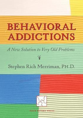 Behavioral Addictions(English, Paperback, Merriman Stephen Rich)