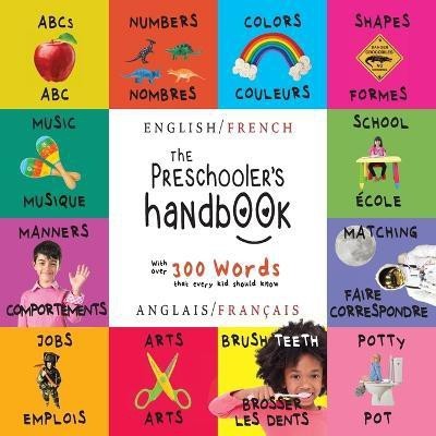 The Preschooler's Handbook(French, Paperback, Martin Dayna)