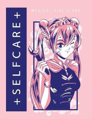 Self Care Magical Girl Diary(English, Paperback, Larson Patricia)