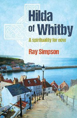 Hilda of Whitby(English, Paperback, Simpson Ray)