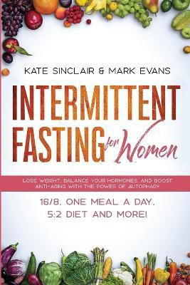 Intermittent Fasting for Women(English, Paperback, Sinclair Kate)