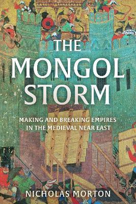 The Mongol Storm(English, Hardcover, Morton Nicholas)