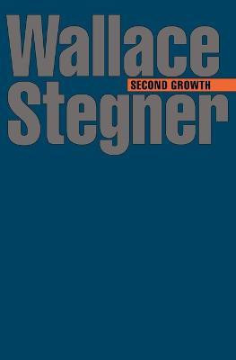 Second Growth(English, Paperback, Stegner Wallace)