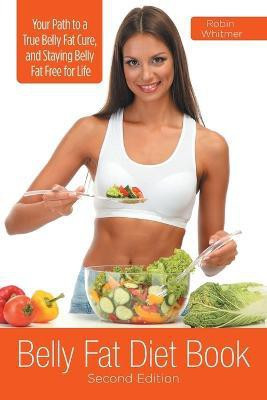 Belly Fat Diet Book [Second Edition](English, Paperback, Whitmer Robin)