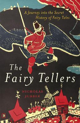 The Fairy Tellers(English, Paperback, Jubber Nicholas)