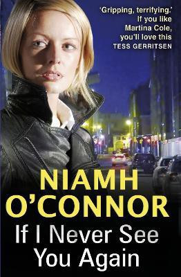 If I Never See You Again(English, Paperback, O'Connor Niamh)