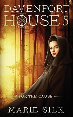 Davenport House 5(English, Paperback, Silk Marie)