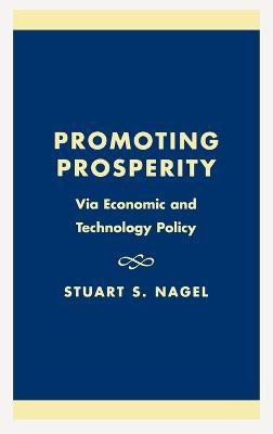 Promoting Prosperity(English, Hardcover, Nagel Stuart S.)