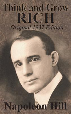 Think And Grow Rich Original 1937 Edition(English, Hardcover, Hill Napoleon)