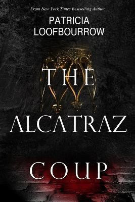 The Alcatraz Coup(English, Paperback, Loofbourrow Patricia)