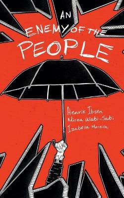An Enemy of the People(English, Paperback, Ibsen Henrik)