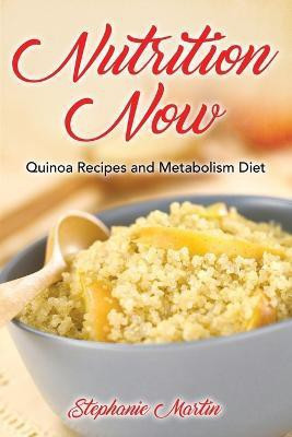 Nutrition Now(English, Paperback, Martin Stephanie)