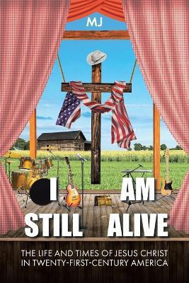 I Am Still Alive(English, Paperback, Mj)
