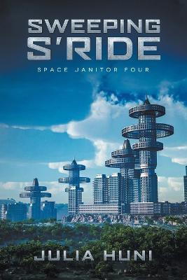 Sweeping S'Ride(English, Paperback, Huni Julia)