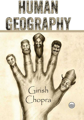 Human Geography(Hardcover, Girish Chopra)