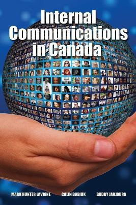 Internal Communications in Canada(English, Paperback, LaVigne Mark Hunter)