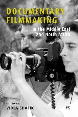 Documentary Filmmaking in the Middle East and North Africa(English, Hardcover, unknown)