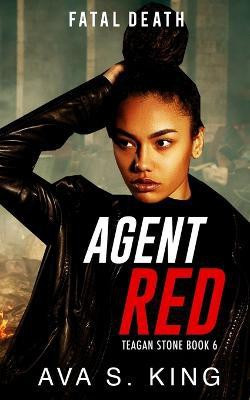 Agent Red- Fatal Death(English, Paperback, King Ava S)