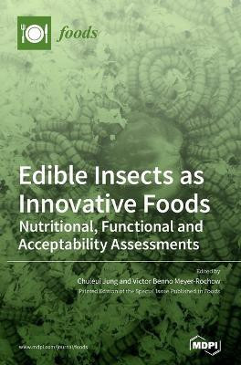 Edible Insects as Innovative Foods(English, Hardcover, unknown)