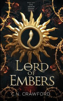 Lord of Embers(English, Paperback, Crawford C N)