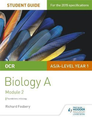 OCR AS/A Level Year 1 Biology A Student Guide: Module 2(English, Paperback, Fosbery Richard)