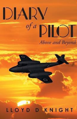 Diary of a Pilot(English, Paperback, Knight Lloyd D)