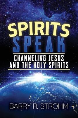 Spirits Speak(English, Paperback, Strohm Barry)