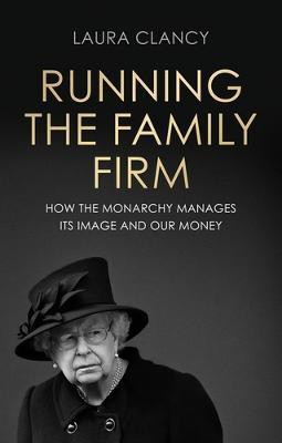 Running the Family Firm(English, Paperback, Clancy Laura)