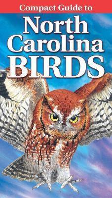 Compact Guide to North Carolina Birds(English, Paperback, Smalling Curtis)