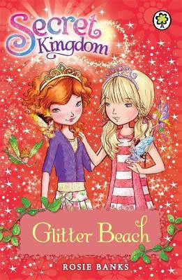 Secret Kingdom: Glitter Beach(English, Paperback, Banks Rosie)