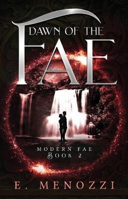Dawn of the Fae(English, Paperback, Menozzi E)