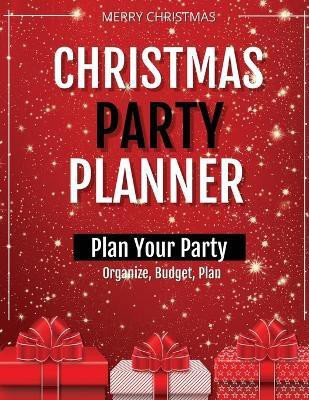 Christmas Party Planner(English, Paperback, Newton Amy)