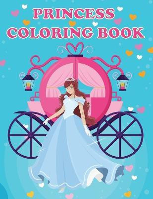 Princess Coloring Book(English, Paperback, Newton Amy)