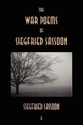 The War Poems of Siegfried Sassoon(English, Paperback, Sassoon Siegfried)
