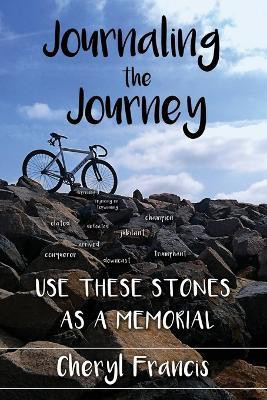 Journaling the Journey(English, Paperback, Francis Colleen)