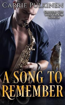 A Song to Remember(English, Paperback, Pulkinen Carrie)
