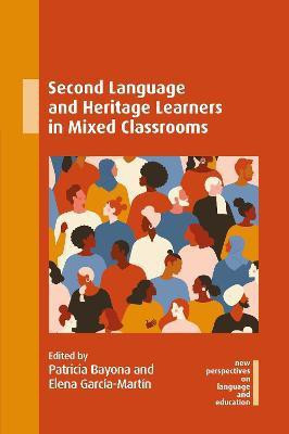 Second Language and Heritage Learners in Mixed Classrooms(English, Hardcover, unknown)