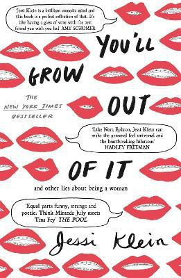 You'll Grow Out of It(English, Paperback, Klein Jessi)