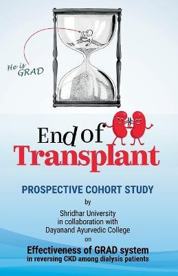 End of Transplant(English, Paperback, Chowdhury Biswaroop Roy)