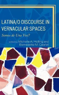 Latina/o Discourse in Vernacular Spaces(English, Hardcover, unknown)