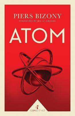 Atom (Icon Science)(English, Paperback, Bizony Piers)