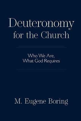 Deuteronomy for the Church(English, Paperback, Boring M. Eugene)