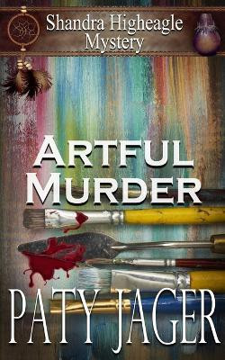 Artful Murder(English, Paperback, Jager Paty)