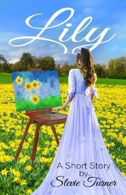 Lily(English, Paperback, Turner Stevie)