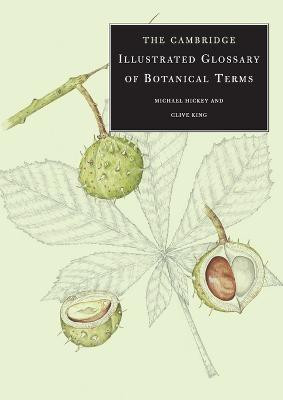 The Cambridge Illustrated Glossary of Botanical Terms(English, Paperback, Hickey Michael)